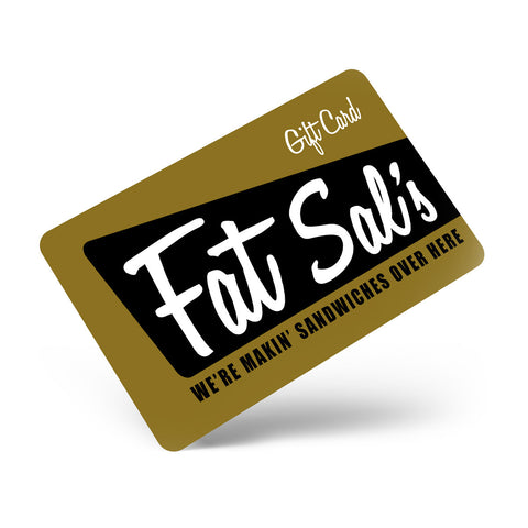 Fat Sal's Digital Gift Card